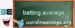 WordMeaning blackboard for batting average